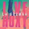 La Guzmán Live At The Roxy album lyrics, reviews, download