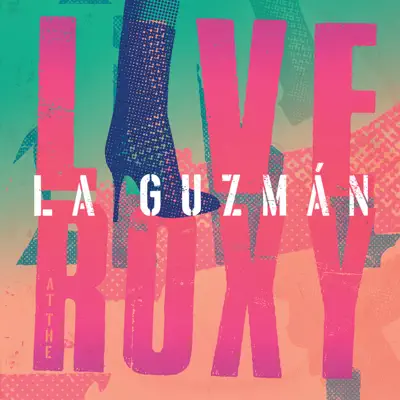 La Guzmán Live At The Roxy - Alejandra Guzmán