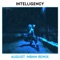 August (MBNN Remix) - Intelligency lyrics