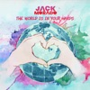 The World Is in Your Hands - Single