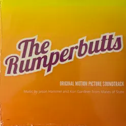 The Rumperbutts (Original Motion Picture Soundtrack) - Mates Of State The Rumperbutts (Original Motion Picture Soundtrack) - Mates Of State