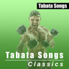 Tabata Songs Classics - Tabata Songs