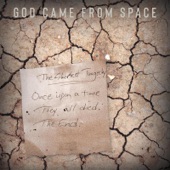 God Came From Space - Extraction