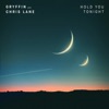Hold You Tonight (with Chris Lane) by Gryffin iTunes Track 1