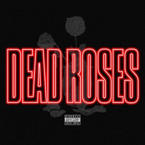 Dead Roses - Single