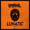 Lunatic - Single album lyrics, reviews, download