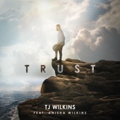 Trust (feat. Anisha Wilkins) artwork