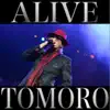 Alive~Finally We Will Laugh~ (feat. Sayala) - Single album lyrics, reviews, download