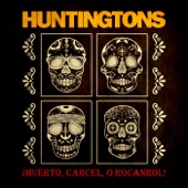 Huntingtons - Things Are Going to Get Better