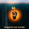 Rockstar Gang - Single album lyrics, reviews, download