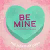 Be Mine by Choosing Me - EP album lyrics, reviews, download