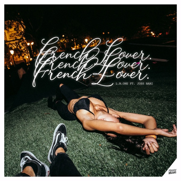 L.B. One - French Lover (feat. Joss Bari)