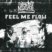 Naughty By Nature - Feel Me Flow (Radio Edit)