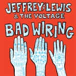 Jeffrey Lewis & the Voltage - My Girlfriend Doesn't Worry