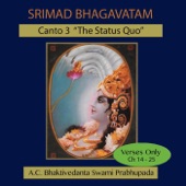 Srimad Bhagavatam: Canto 3 "the Status Quo", Ch 14-25 (Verses Only) artwork