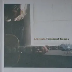 Basement Dreams - Neal Casal Basement Dreams - Neal Casal