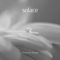 Solace - Single by Christine Brown album reviews, ratings, credits