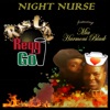 Night Nurse (feat. Mia Harmoni Black) - Single