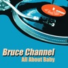 Bruce Channel - Hey Baby