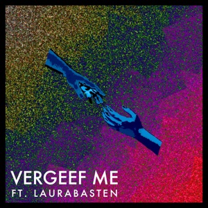 Jony Vergeef Me (feat. LauraBasten)