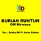 Durian Runtuh (feat. Anisa Rahma) - Bobby DK lyrics
