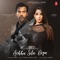 Achha Sila Diya - Jaani, B. Praak & Yogesh lyrics