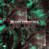 Re:Vibe Essentials: Nu Disco, Vol. 3