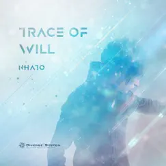 Trace of Will by Nhato album reviews, ratings, credits