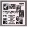 Too Late, Too Late, Vol. 11 (1924-1939)