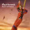 King of the World (Rarities & Remixes) album lyrics, reviews, download