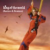 King of the World (Rarities & Remixes)