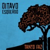 Tanto Faz - Single