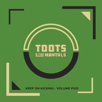 Toots & The Maytals - Keep on Kicking, Vol. 5 (Live) artwork