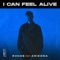 I Can Feel Alive (feat. A R I Z O N A) - R3HAB lyrics
