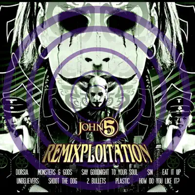 Remixploitation - John 5