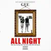 All Night (feat. Azia, Parkboy Shad, Pip Cartier, Dollar Bill & Tae Payne) - Single album lyrics, reviews, download