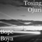 Bope Boya - Tosing Ojuri lyrics