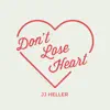 Don't Lose Heart - Single album lyrics, reviews, download