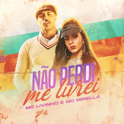Não Perdi Me Livrei - Single - MC Livinho