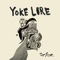 Hold Me Down - Yoke Lore lyrics