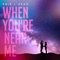 When You're Near Me - Kris L' Jean lyrics