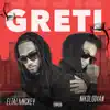 Greti - EP album lyrics, reviews, download