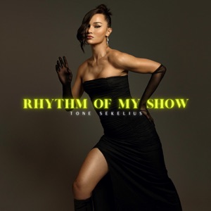 Tone Sekelius - Rhythm Of My Show - Line Dance Musique