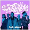 Far Away - Single, 2020