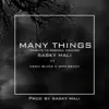 Many Things (feat. Geezy General) - Single album lyrics, reviews, download