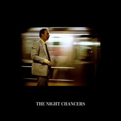 THE NIGHT CHANCERS cover art
