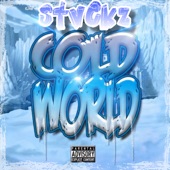 Cold World  feat. Smoove by Stvckz featuring Smoove