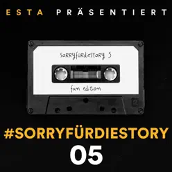 SorryfürdieStory 05 - Single - Esta SorryfürdieStory 05 - Single - Esta