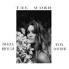The Word - Single album lyrics, reviews, download