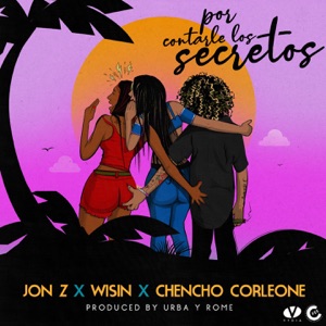 Por Contarle Los Secretos - Single